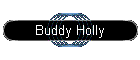 Buddy Holly