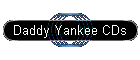 Daddy Yankee CDs