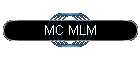 MC MLM